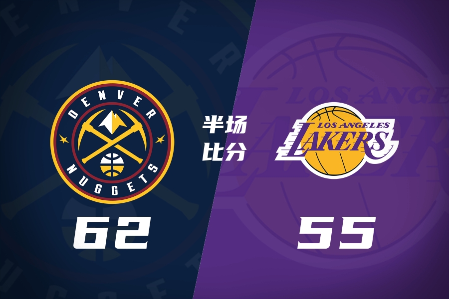 约基奇7中6掘金半场领先湖人7分！77疯狂被包夹展现巨星调整能力